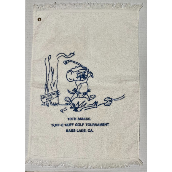 Vintage Bass Lake California Tuff E Nuff Tournament 10th Annual Golf Towel 13B - Picture 1 of 2